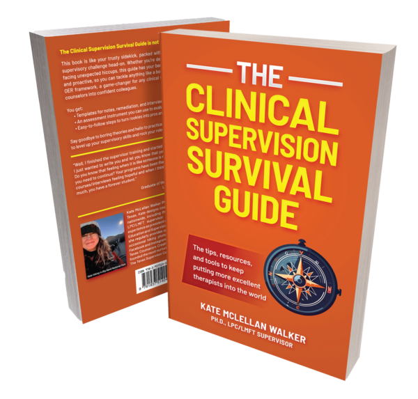 The Clinical Supervision Survival Guide by Dr. Kate Walker