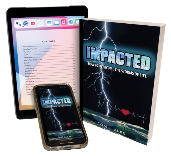 Impacted: How to Overcome the Storms of Life